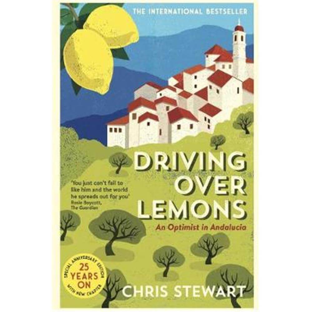Driving Over Lemons (Paperback) - Chris Stewart